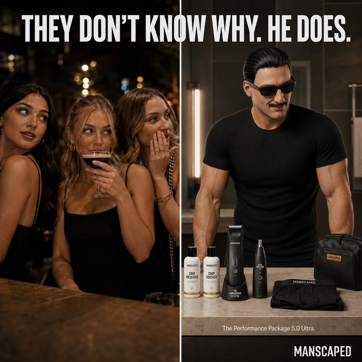 Manscaped spec ad: They don't know why. He does.